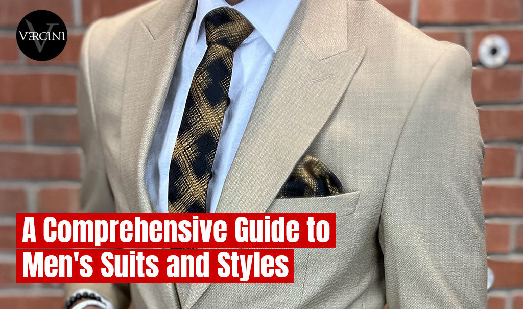 A Comprehensive Guide to Men's Suits and Styles